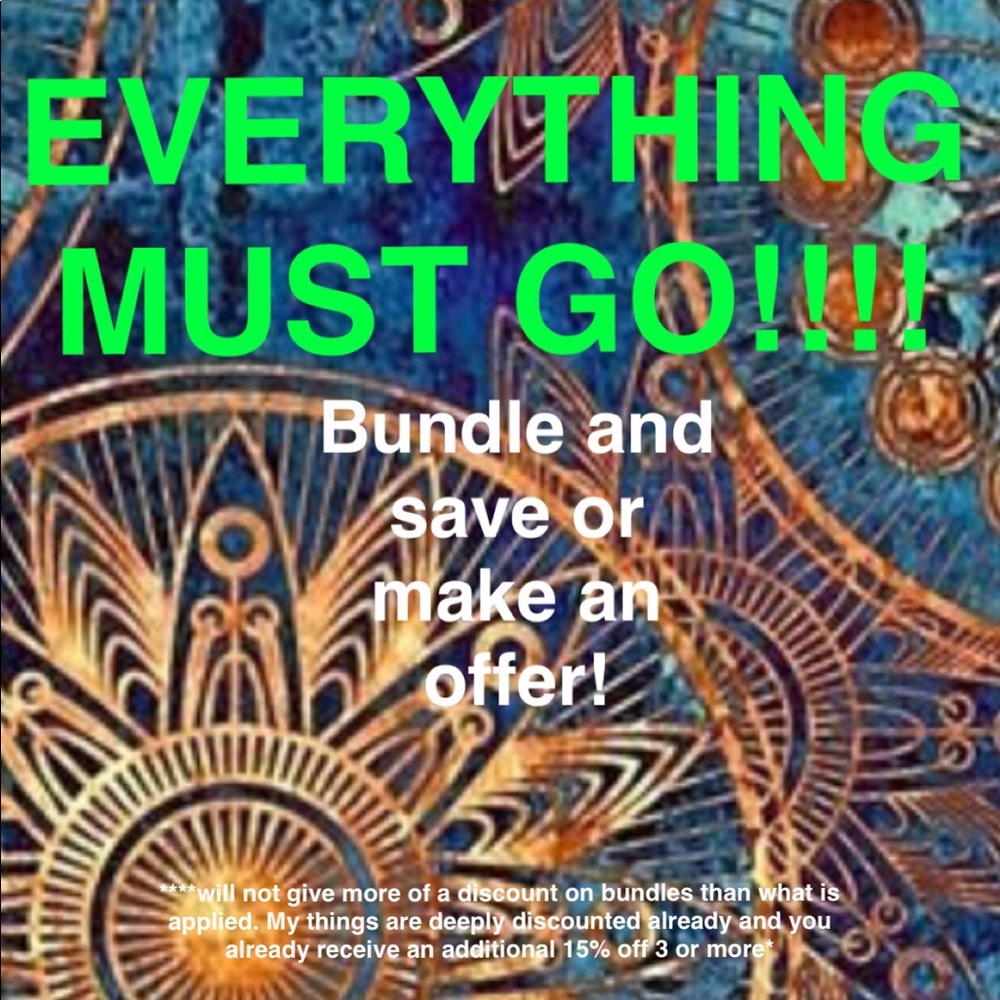 EVERYTHING MUST GO! MAKING ROOM FOR NEW LISTINGS